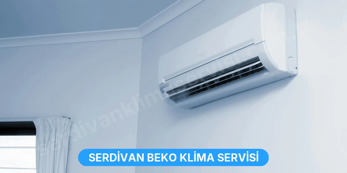 Serdivan Beko Klima Servisi