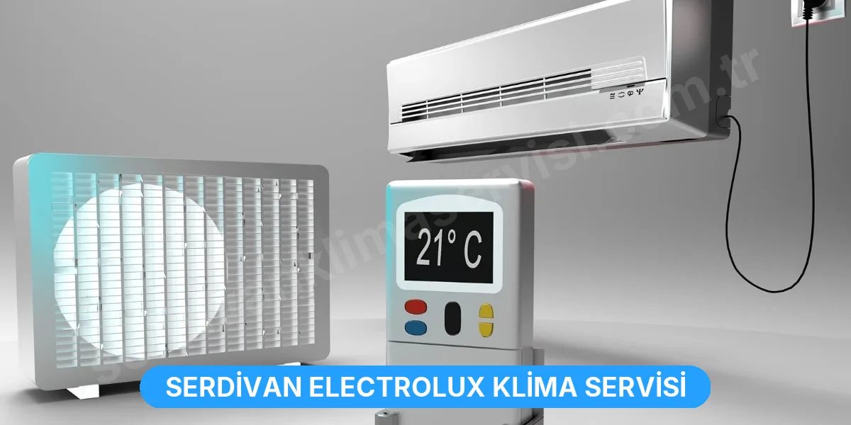 Serdivan Electrolux Klima Servisi
