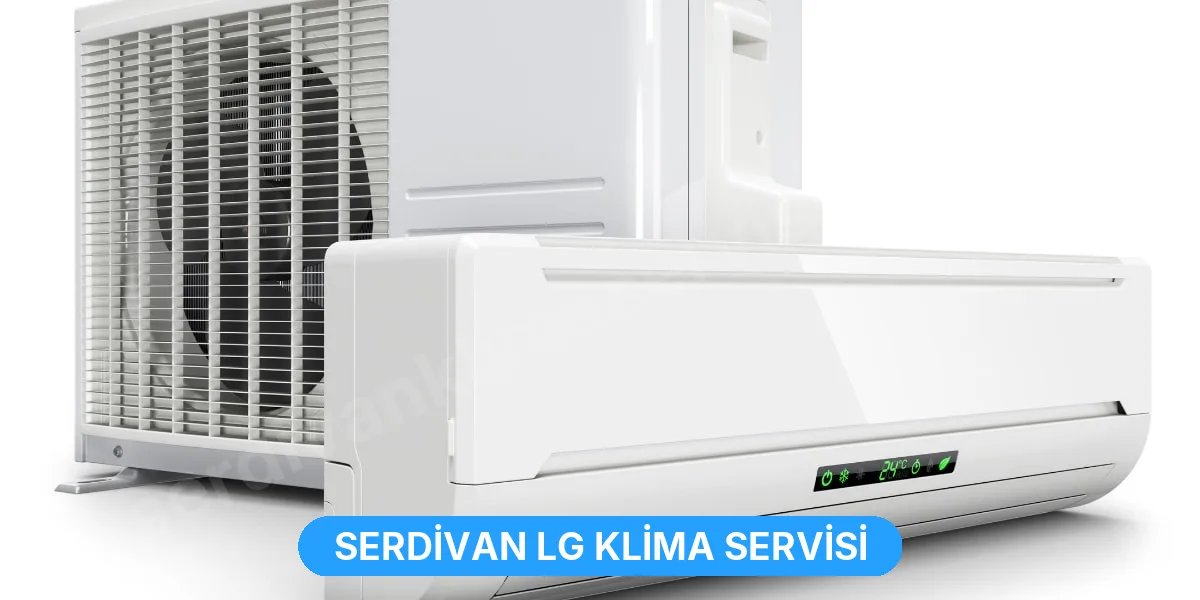 Serdivan LG Klima Servisi