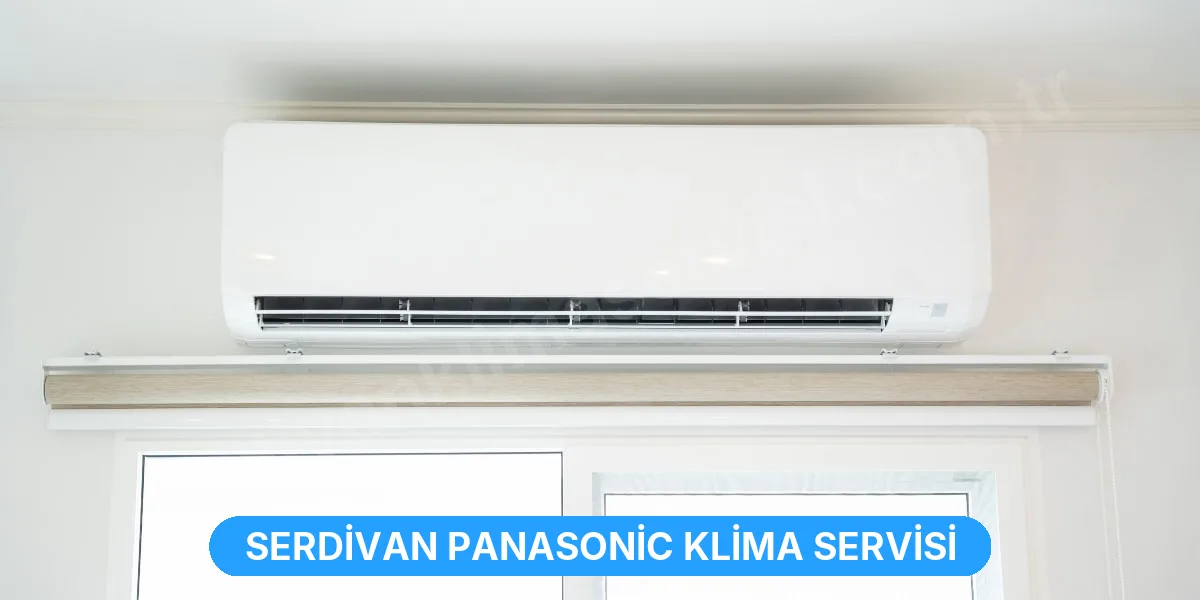 Serdivan Panasonic Klima Servisi
